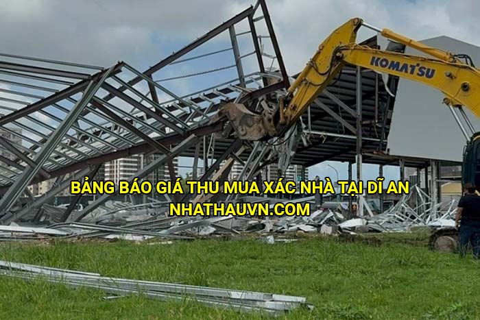 Bảng báo giá thu mua xác nhà tại Dĩ An