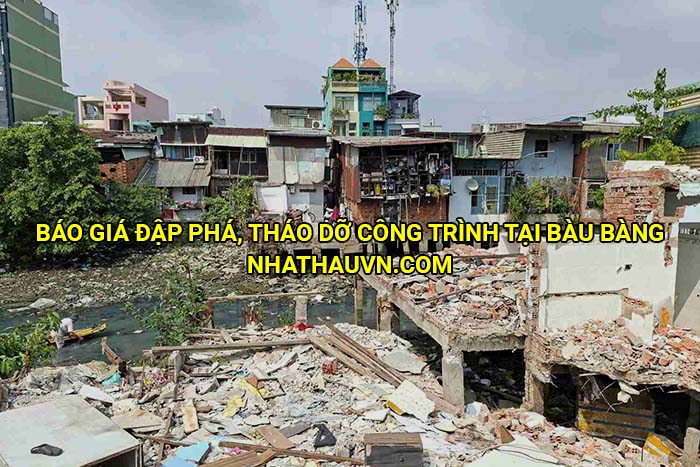 Báo giá đập phá, tháo dỡ công trình tại Bàu Bàng