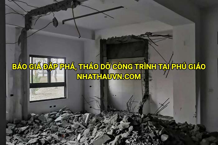 Báo giá đập phá, tháo dỡ công trình tại Phú Giáo