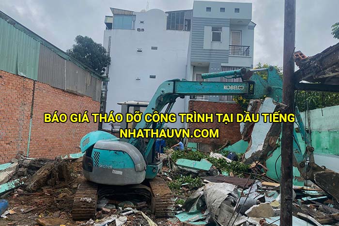 Báo giá tháo dỡ công trình tại Dầu Tiếng