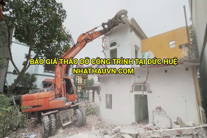 Báo giá tháo dỡ công trình tại Đức Huệ