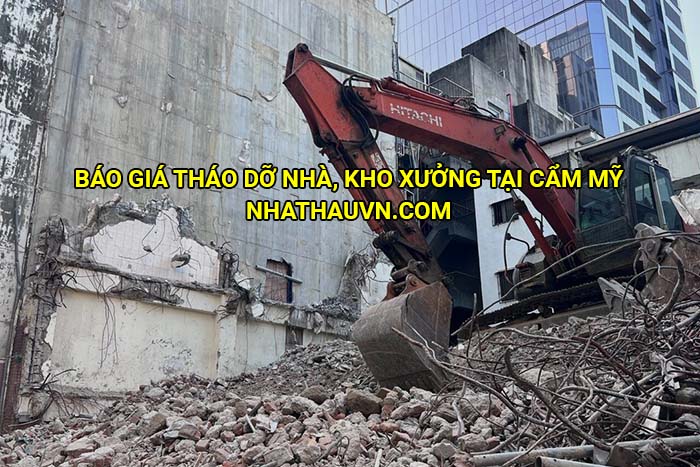 Báo giá tháo dỡ nhà, kho xưởng tại Cẩm Mỹ