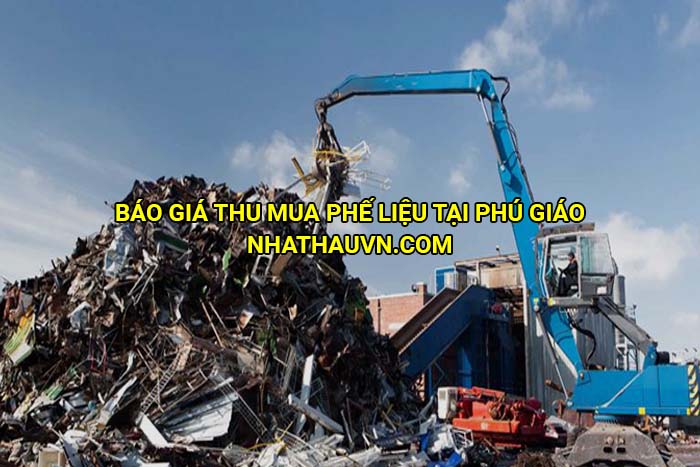 Báo giá thu mua phế liệu tại Phú Giáo