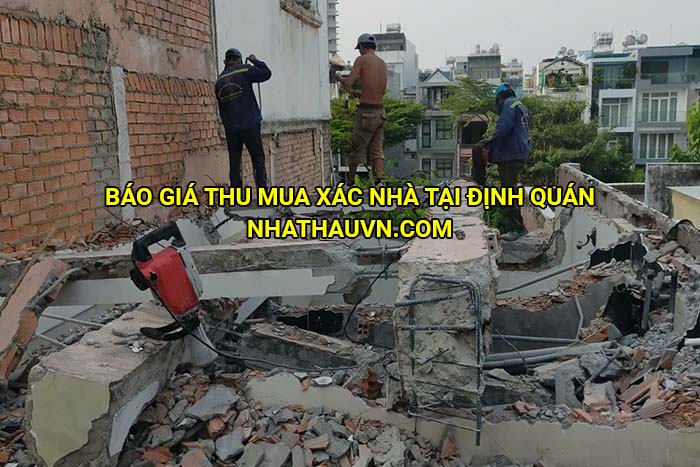 Báo giá thu mua xác nhà tại Định Quán