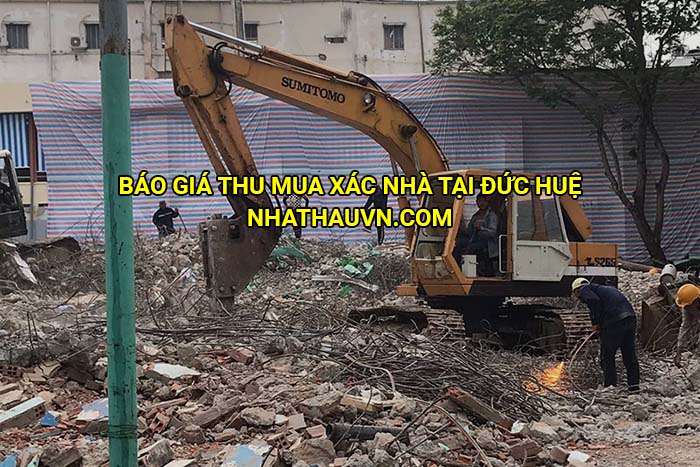 Báo giá thu mua xác nhà tại Đức Huệ