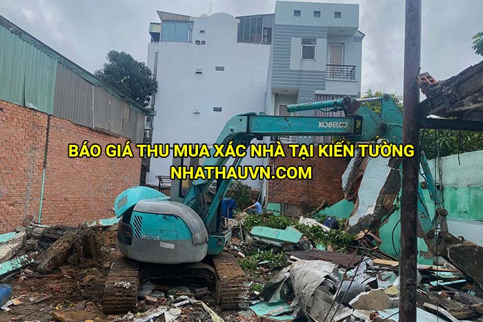 Báo giá thu mua xác nhà tại Kiến Tường