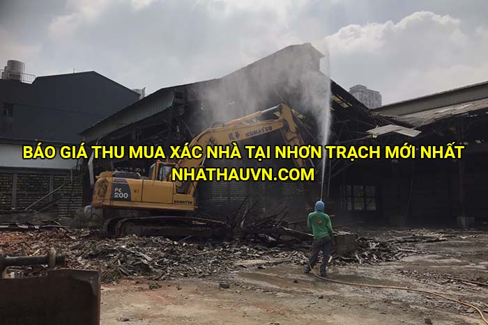 Báo giá thu mua xác nhà tại Nhơn Trạch mới nhất