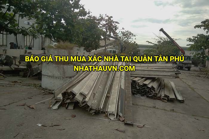 Báo giá thu mua xác nhà tại quận Tân Phú