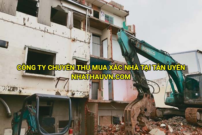 Công ty chuyên thu mua xác nhà tại Tân Uyên