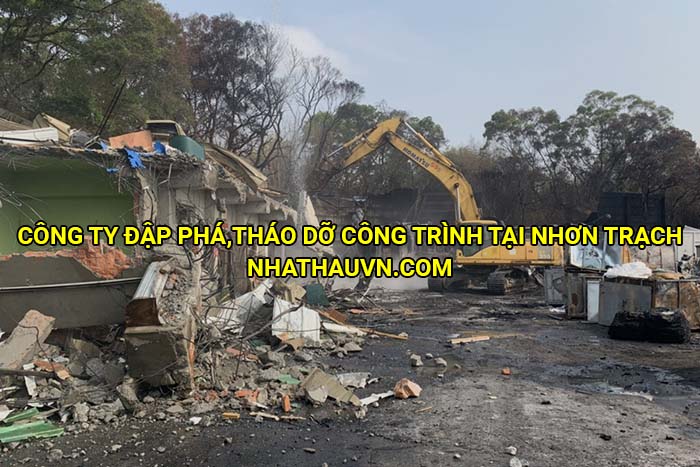 Công ty đập phá, tháo dỡ công trình tại Nhơn Trạch