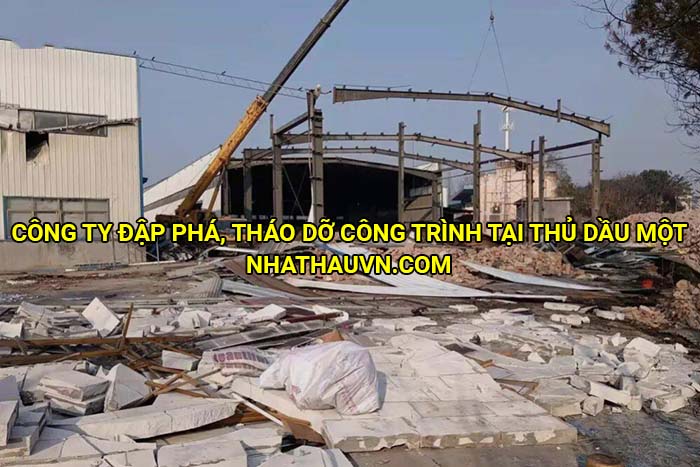 Công ty đập phá, tháo dỡ công trình tại Thủ Dầu Một