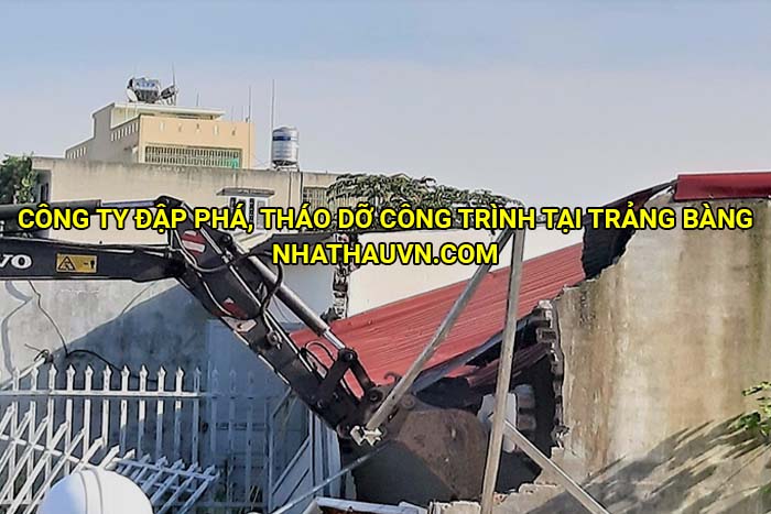 Công ty đập phá, tháo dỡ công trình tại Trảng Bàng