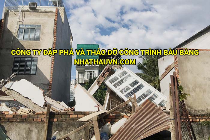 Công ty đập phá và tháo dỡ công trình Bàu Bàng
