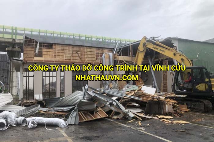 Công ty tháo dỡ công trình tại Vĩnh Cửu