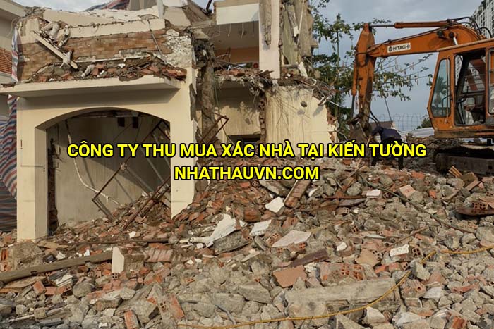 Công ty thu mua xác nhà tại Kiến Tường