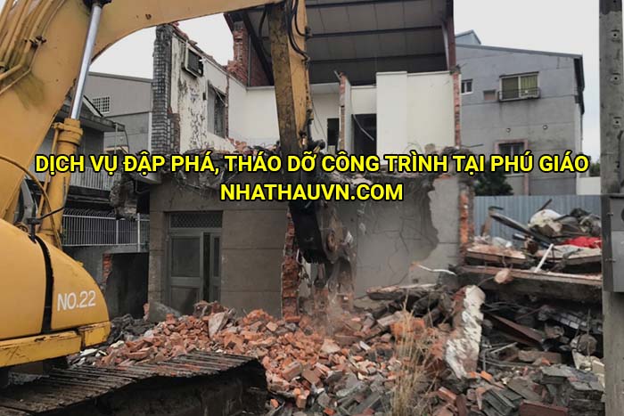 Dịch vụ đập phá, tháo dỡ công trình tại Phú Giáo