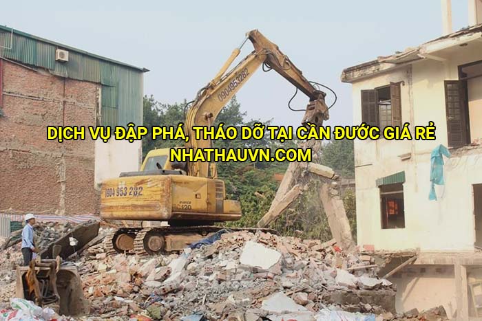 Dịch vụ đập phá, tháo dỡ tại Cần Đước giá rẻ