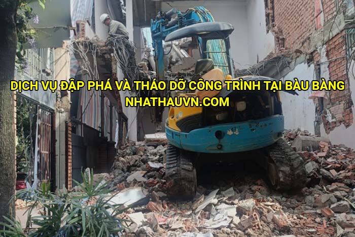 Dịch vụ đập phá và tháo dỡ công trình tại Bàu Bàng