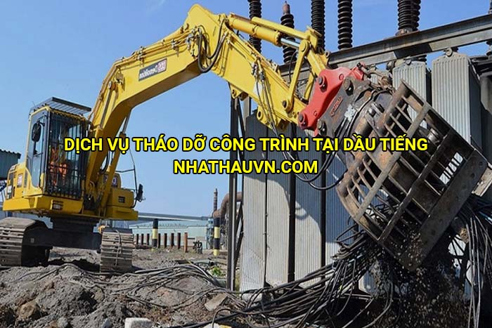 Dịch vụ tháo dỡ công trình tại Dầu Tiếng
