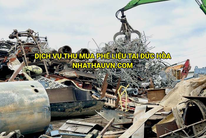 Dịch vụ thu mua phế liệu tại Đức Hòa