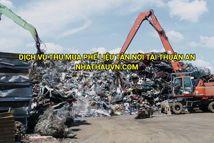 Dịch vụ thu mua phế liệu tận nơi tại Thuận An