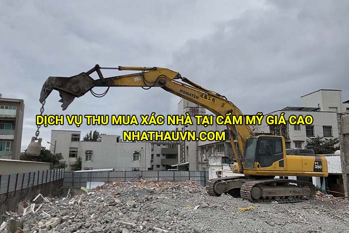Dịch vụ thu mua xác nhà tại Cẩm Mỹ giá cao