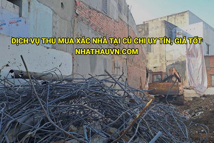 Dịch vụ thu mua xác nhà tại Củ Chi uy tín, giá tốt