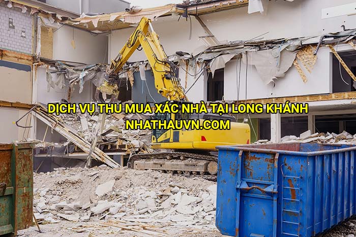 Dịch vụ thu mua xác nhà tại Long Khánh