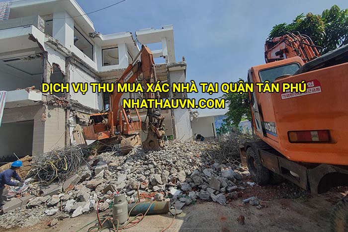 Dịch vụ thu mua xác nhà tại quận Tân Phú