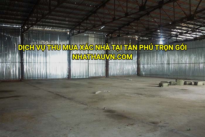 Dịch vụ thu mua xác nhà tại Tân Phú trọn gói