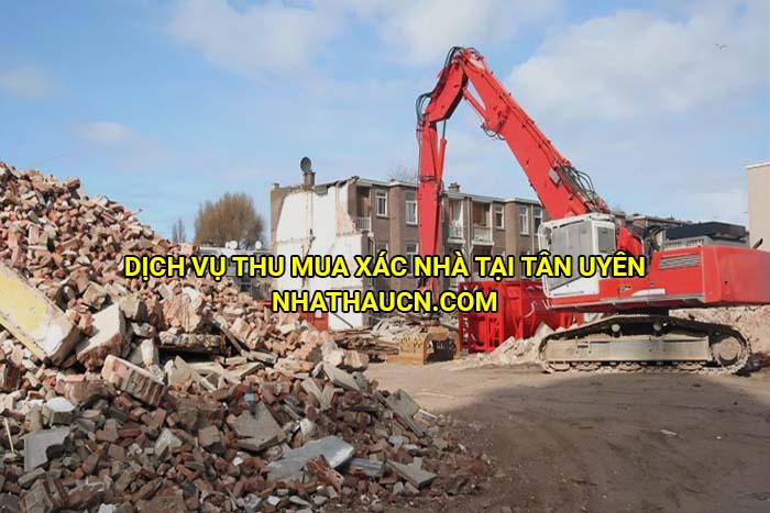 Dịch vụ thu mua xác nhà tại Tân Uyên