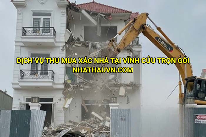 Dịch vụ thu mua xác nhà tại Vĩnh Cửu trọn gói