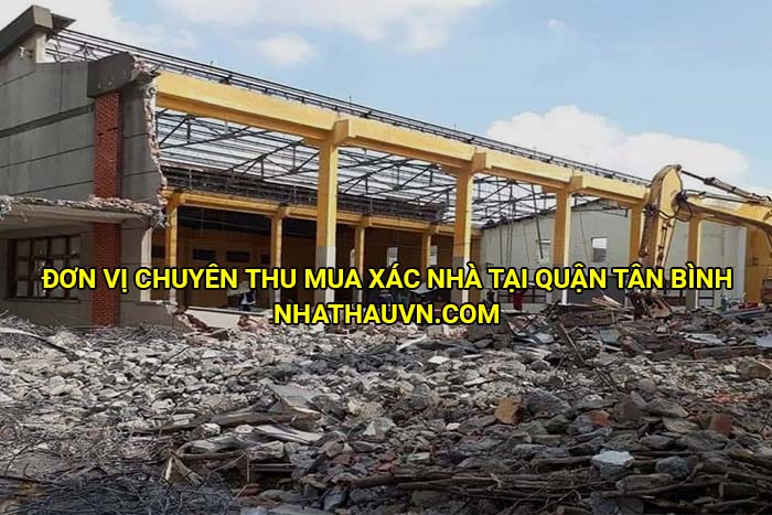 Đơn vị chuyên thu mua xác nhà tại quận Tân Bình