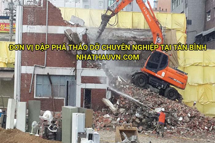 Đơn vị đập phá tháo dỡ chuyên nghiệp tại Tân Bình