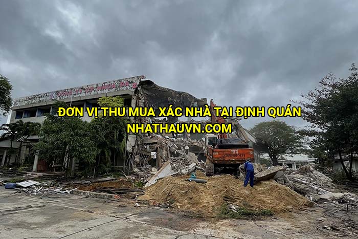 Đơn vị thu mua xác nhà tại Định Quán