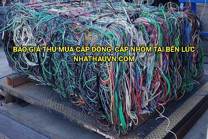 Báo giá thu mua cáp đồng, cáp nhôm tại Bến Lức