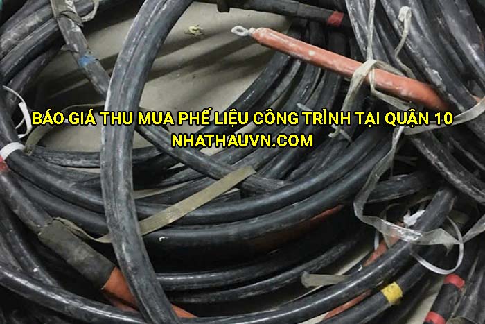 Báo giá thu mua phế liệu công trình tại Quận 10