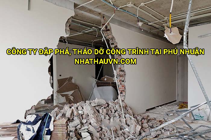 Công ty đập phá, tháo dỡ công trình tại Phú Nhuận