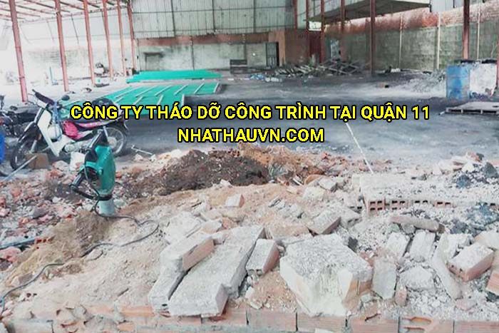 Công ty tháo dỡ công trình tại Quận 11