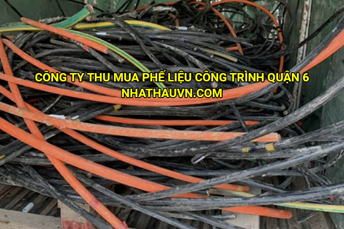 Công ty thu mua phế liệu công trình Quận 6