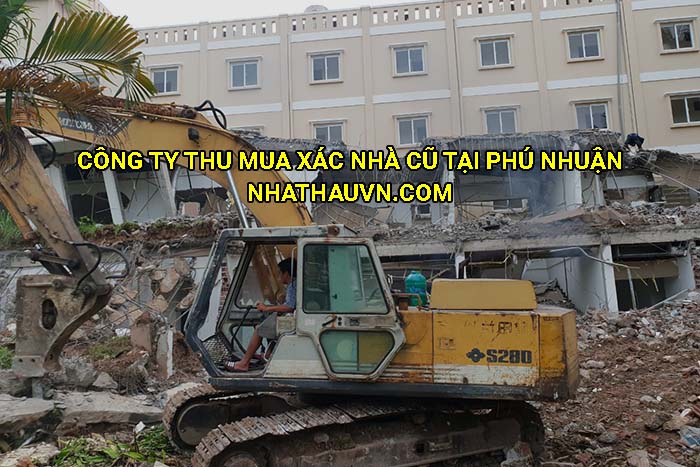 Công ty thu mua xác nhà cũ tại Phú Nhuận