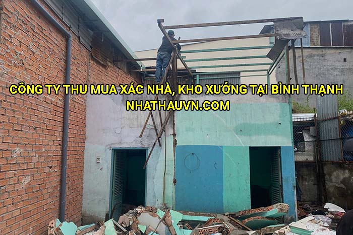Công ty thu mua xác nhà, kho xưởng tại Bình Thạnh
