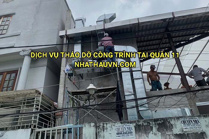 Dịch vụ tháo dỡ công trình tại Quận 11