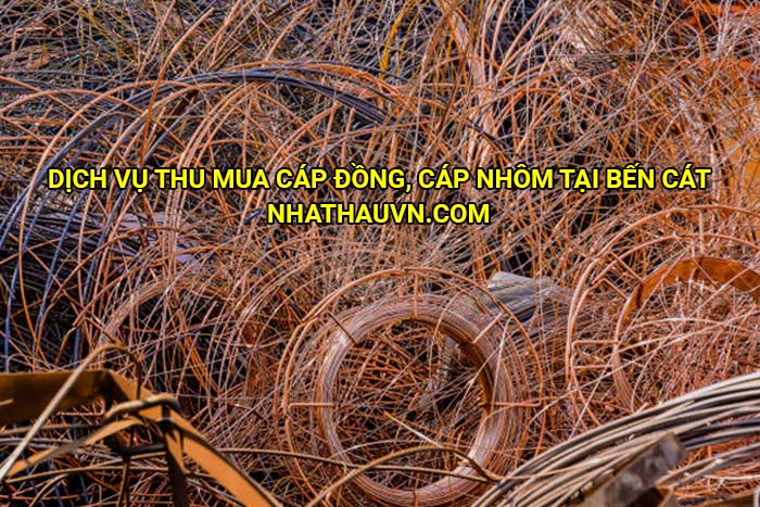 Dịch vụ thu mua cáp đồng, cáp nhôm tại Bến Cát