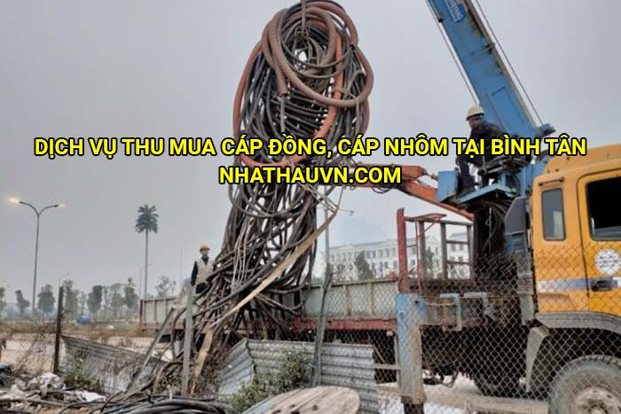 Dịch vụ thu mua cáp đồng, cáp nhôm tại Bình Tân