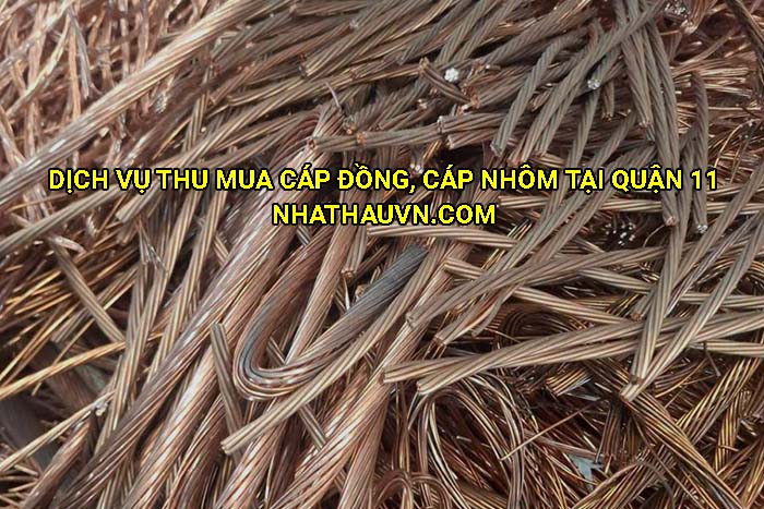 Dịch vụ thu mua cáp đồng, cáp nhôm tại Quận 11