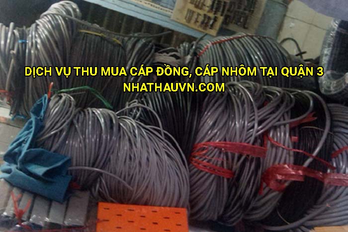 Dịch vụ thu mua cáp đồng, cáp nhôm tại Quận 3