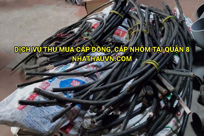 Dịch vụ thu mua cáp đồng, cáp nhôm tại Quận 8