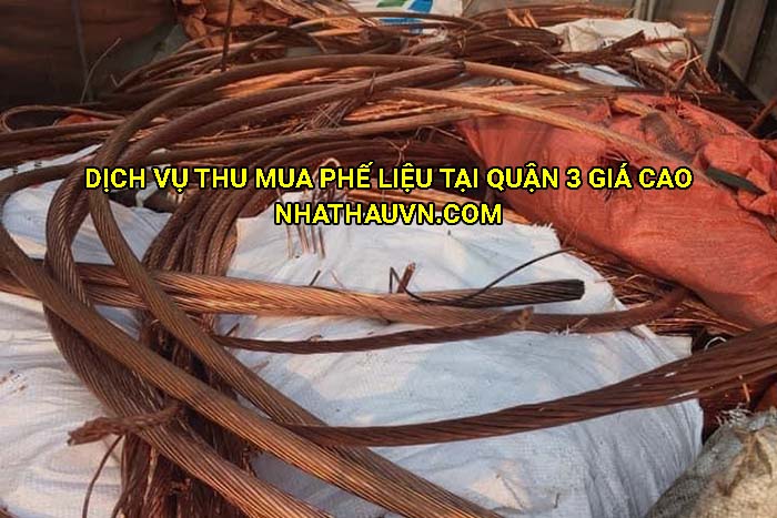 Dịch vụ thu mua phế liệu tại Quận 3 giá cao