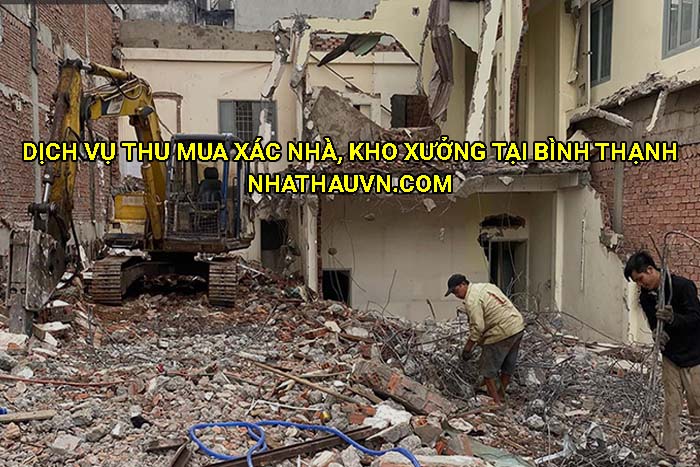 Dịch vụ thu mua xác nhà, kho xưởng tại Bình Thạnh